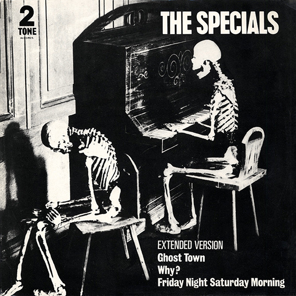 The Specials – Ghost Town / Why? / Friday Night, Saturday Morning