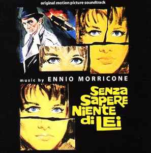 Senza Sapere Niente Di Lei (Original Motion Picture Soundtrack) - Ennio Morricone