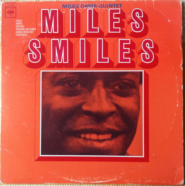 The Miles Davis Quintet - Miles Smiles | Releases | Discogs
