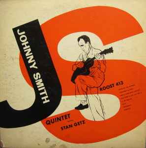 Johnny Smith Quintet Featuring Stan Getz – Jazz At NBC (1952 