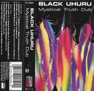 Black Uhuru – Mystical Truth Dub (1993, Cassette) - Discogs