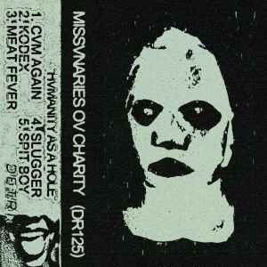 Missvnaries ov Charity - Hvmanity as a hole | Releases | Discogs