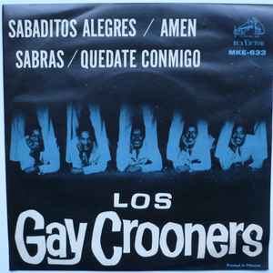 Los Gay Crooners - Sabaditos Alegres