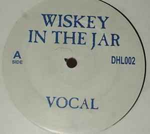 D.H.L - Wiskey In The Jar album cover