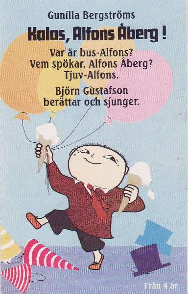 télécharger l'album Gunilla Bergström - Kalas Alfons Åberg