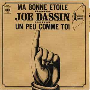 Joe Dassin - Ma Bonne Etoile / Un Peu Comme Toi