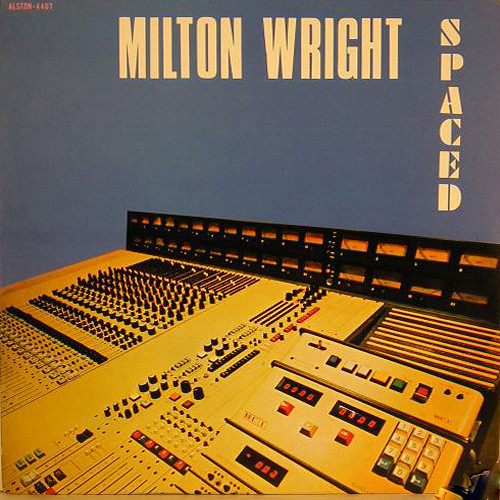 Milton Wright - Spaced | Releases | Discogs