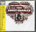 Sweet Charles - For Sweet People | Releases | Discogs
