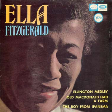 télécharger l'album Ella Fitzgerald - Ellington Medley Old Macdonald Ha A Farm The Boy From Ipanema