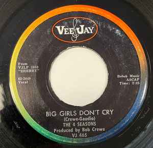 Big Girls Don't Cry - The 4 Seasons