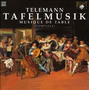 Tafelmusik • Musique De Table (Complete) - Telemann