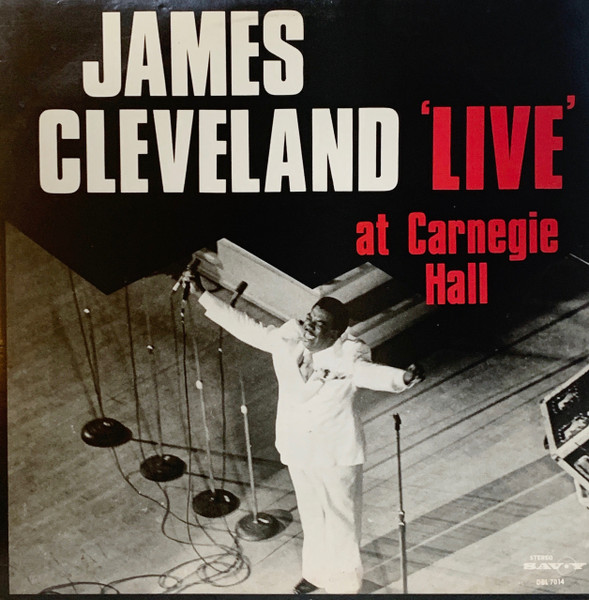 James Cleveland "Live" At Carnegie Hall (1977, Vinyl) Discogs