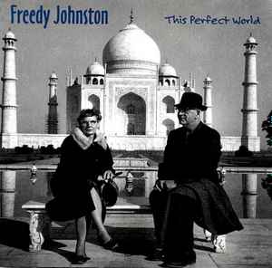 Freedy Johnston - This Perfect World