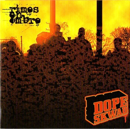 Album herunterladen Dope Skwad - Rimes En Ombre