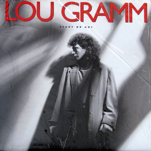 Lou Gramm – Ready Or Not (1987