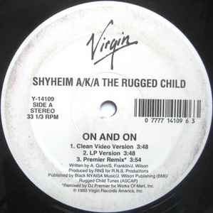 Shyheim A/K/A The Rugged Child – On And On (1993, Vinyl) - Discogs