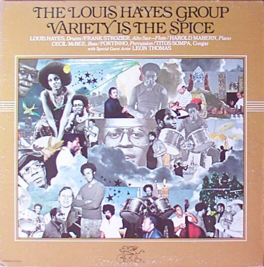 The Louis Hayes Group – Variety Is The Spice (1979, Vinyl) - Discogs