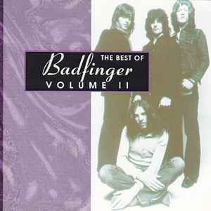 Badfinger - The Best Of Badfinger Volume II album cover