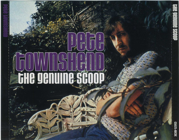 Pete Townshend – The Genuine Scoop (2003, CD) - Discogs