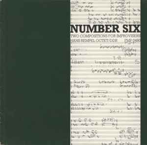 Number Six (Two Compositions For Improvisers) - Hans Rempel Octet