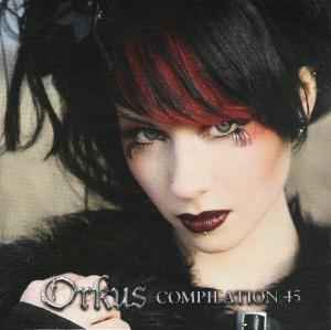 Various - Orkus Compilation 45