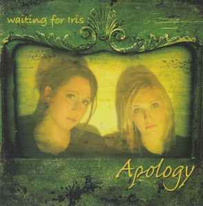 Waiting For Iris - Apology album cover