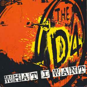 The D4 - What I Want