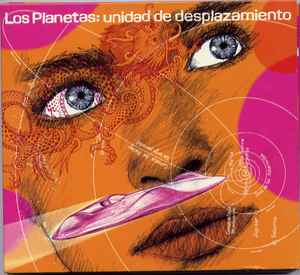 Los Planetas - Unidad De Desplazamiento album cover