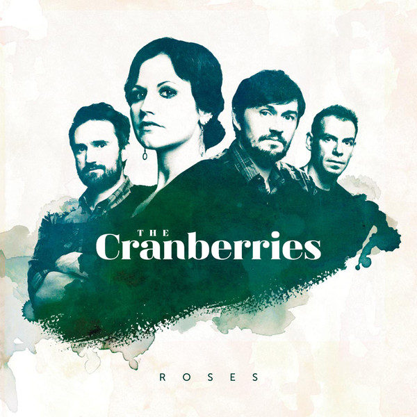 The Cranberries – Roses (2012, Vinyl) - Discogs