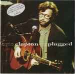 Eric Clapton – Unplugged (1992, CD) - Discogs