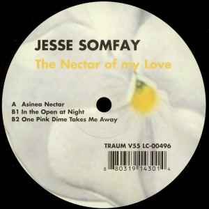 Jesse Somfay - The Nectar Of My Love
