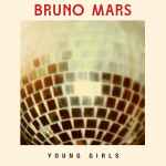 Young Girls / Bruno Mars