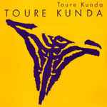 Cover of Toure' Kunda, 1985, Vinyl