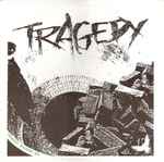 Tragedy – Tragedy (2000