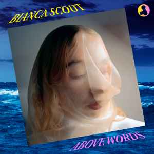 Bianca Scout - Above Words album cover