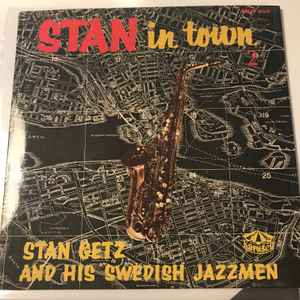Stan Getz And His Swedish Jazzmen - Stan In Town Vol. 2 album cover
