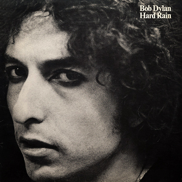 Bob Dylan - Hard Rain | Releases | Discogs