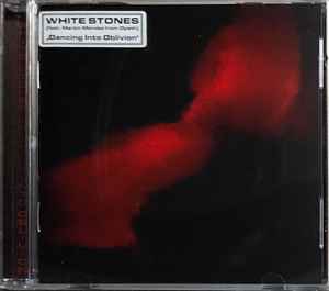White Stones - Dancing Into Oblivion album cover