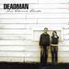 Deadman (2) - Our Eternal Ghosts