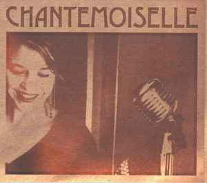 Chantemoiselle - Chantemoiselle album cover