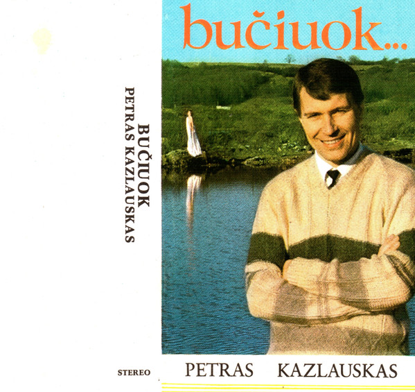 Album herunterladen Petras Kazlauskas - Bučiuok