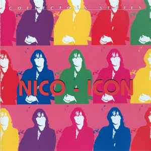Nico (3) - Icon (Rare & Unreleased) album cover