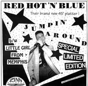 Red Hot 'n' Blue - Jumpin' Around / Little Girl From Memphis