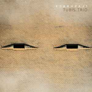 Tubis Trio - Flashback album cover