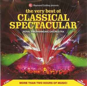 The Royal Philharmonic Orchestra - The Very Best Of Classical Spectacular album cover