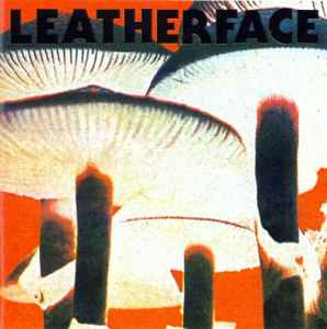 Leatherface – The Last (1994, CD) - Discogs