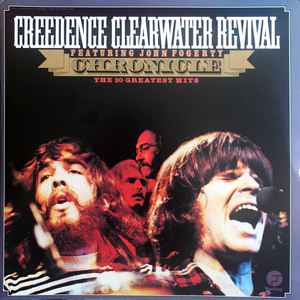 Creedence Clearwater Revival Featuring John Fogerty – Chronicle - The 20  Greatest Hits (2019, Gatefold, Vinyl) - Discogs