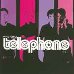 Cover of We Are Telephone E.P., 2004, CD