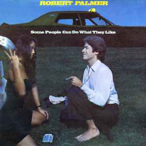 Robert Palmer - Some People Can Do What They Like album cover