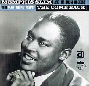 Memphis Slim And The House Rockers - The Come Back album cover